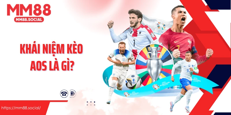 Khái niệm kèo AOS là gì?