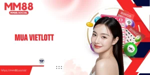 Mua Vietlott Và Những Điều Cần Biết Để Tham Gia Dễ Dàng, An Toàn