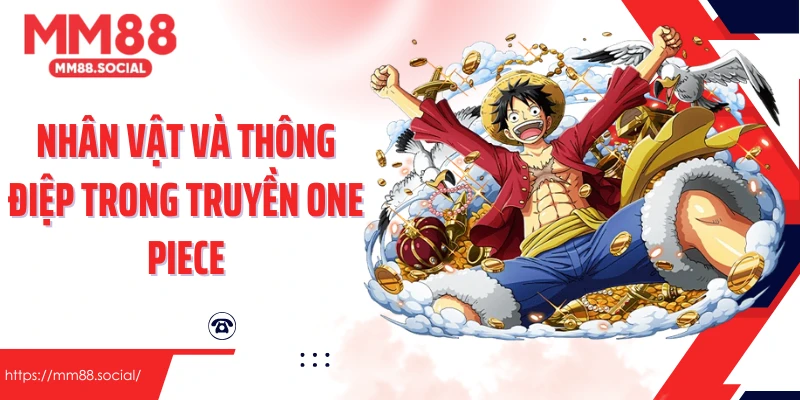 Nhân vật và thông điệp trong truyện One Piece